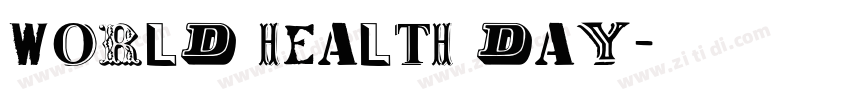 world health day字体转换